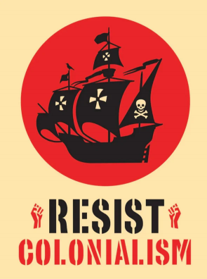 RESIST COLONIALISM